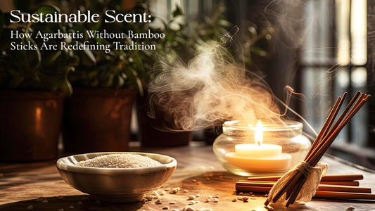Sustainable Scent: How Agarbattis Without Bamboo Sticks Are Redefining Tradition